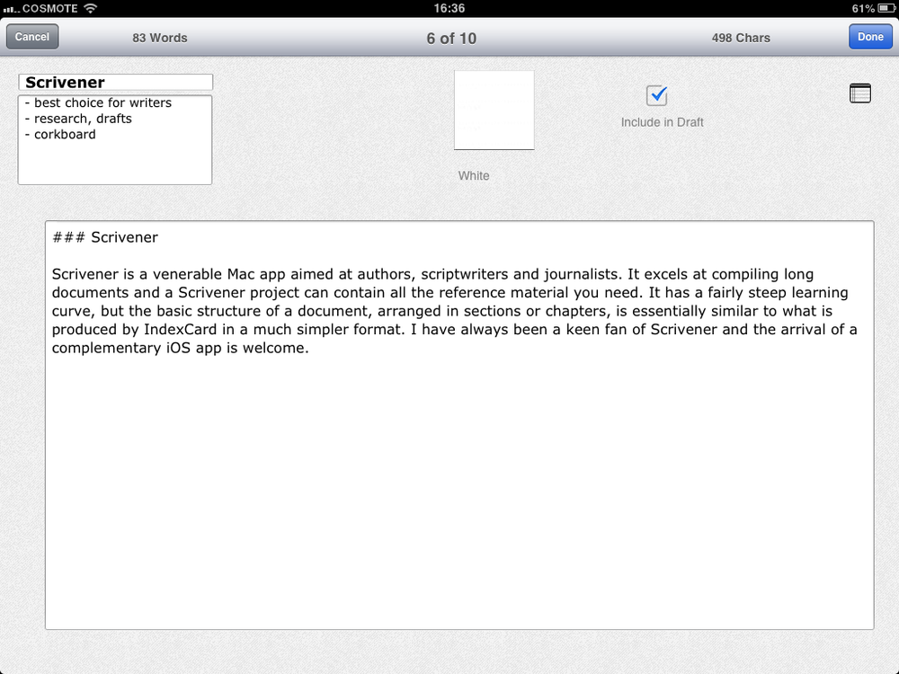   Click on an index card and the long-text window appears. Note the synopsis at the top and the text field below. You can change the colour of the card and decide whether or not this text is to be included in the compiled draft.  