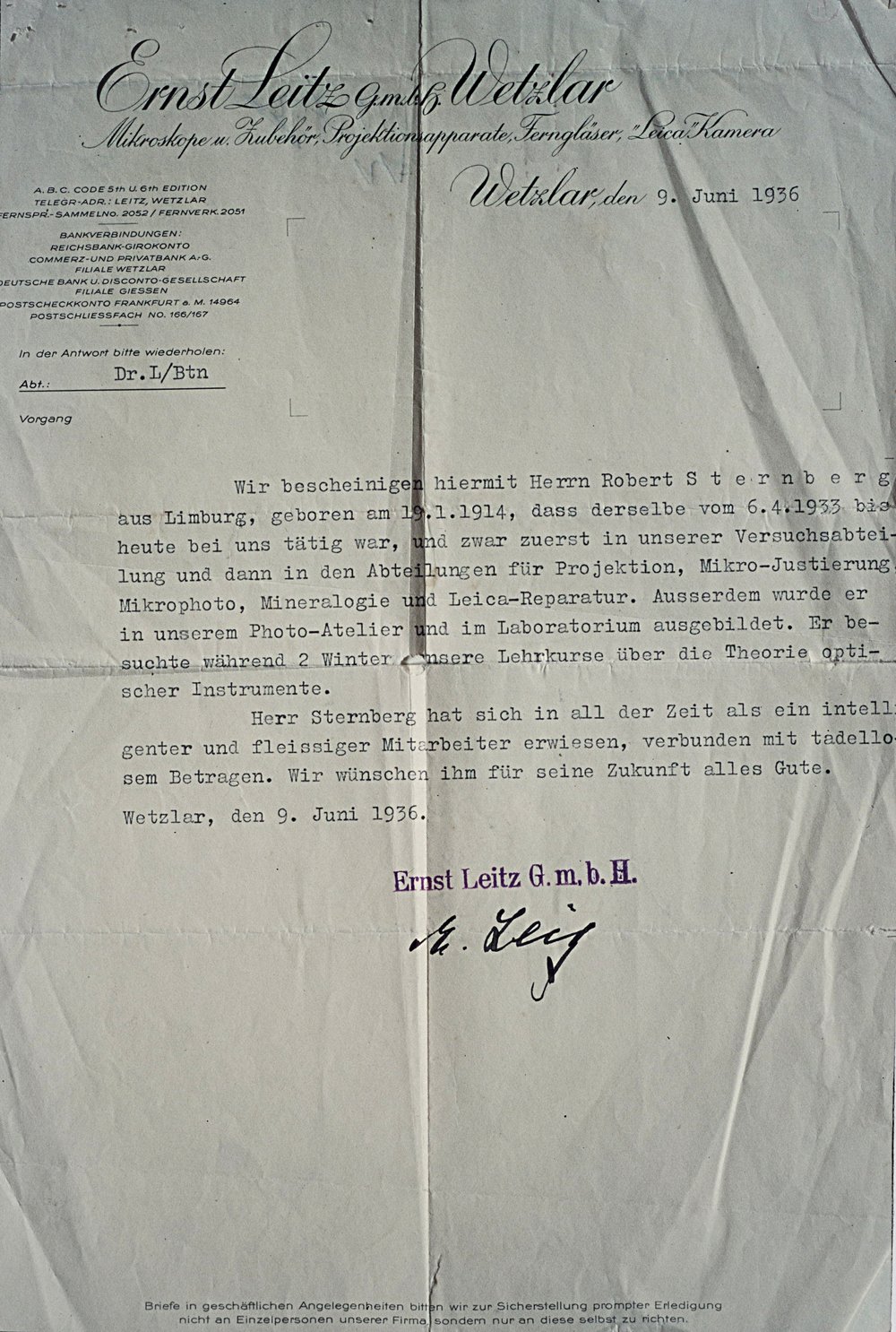   Robert Sternberg left Wetzlar with the blessing of Dr Ernst Leitz II. Apart from providing an introduction to the Ensign Camera Company in London, Dr. Leitz wrote this to-whom-it-may-concern reference. It reads:     